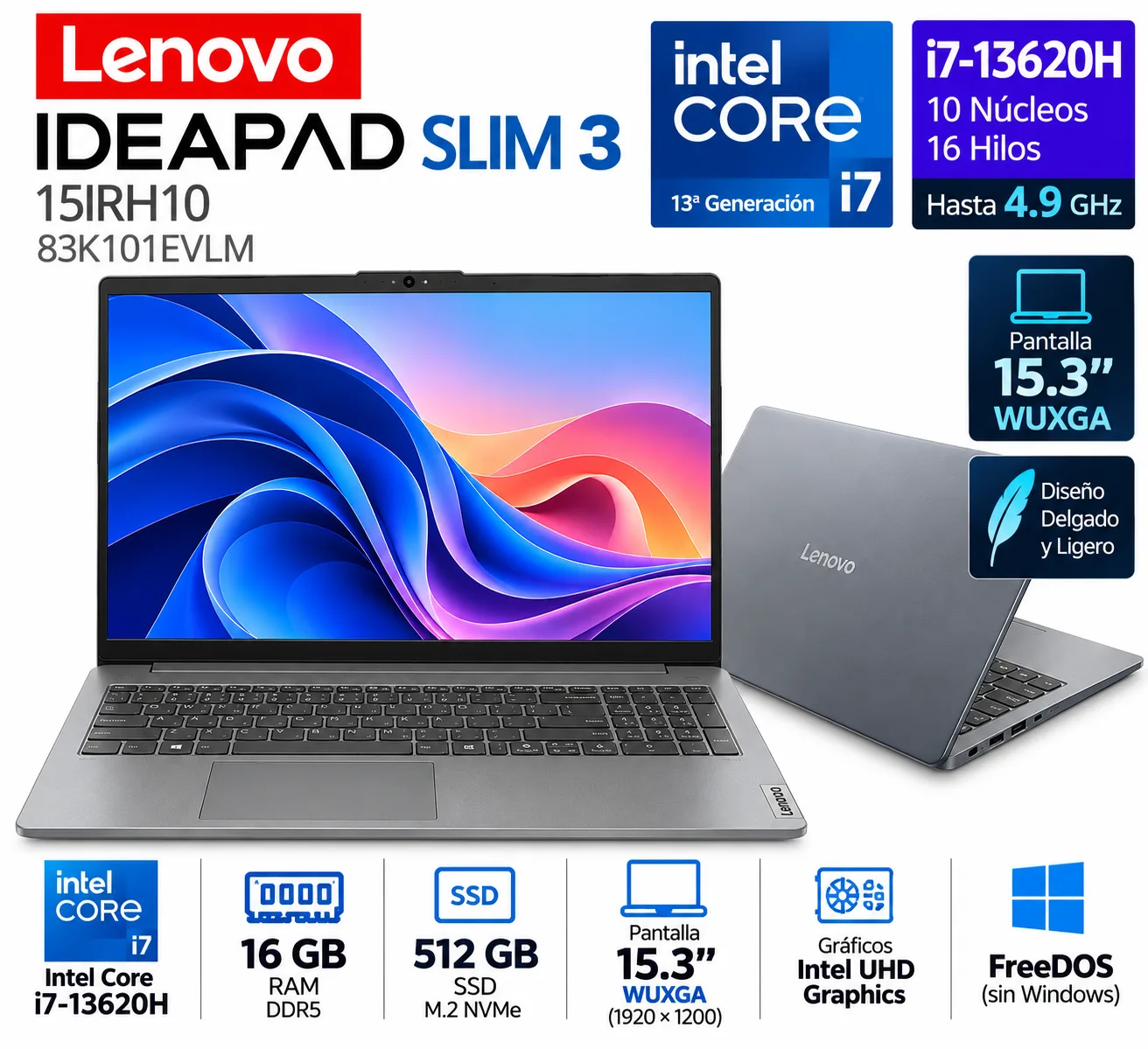 LAPTOP LENOVO IDEAPAD SLIM 3 15IRH10 – INTEL CORE i7-13620H / 16GB RAM / 512GB SSD / 15.3” WUXGA TÁCTIL
